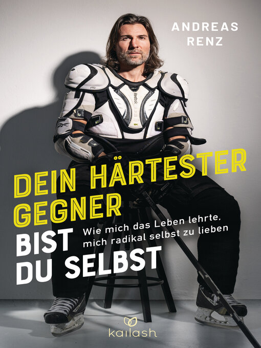 Title details for Dein härtester Gegner bist du selbst by Andreas Renz - Available